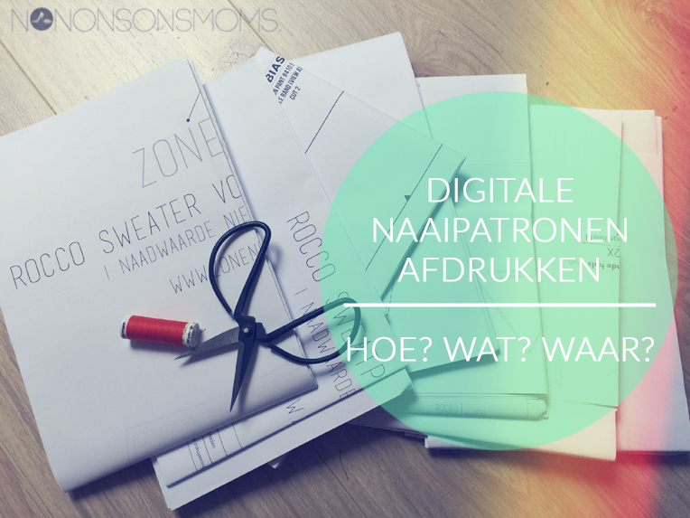 digitale naaipatronen afdrukken - hoe? wat? waar?